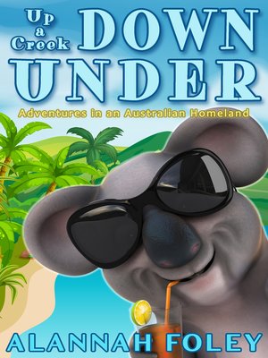cover image of Up a Creek Down Under